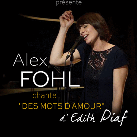 Alex Fohl chante Edith Piaf