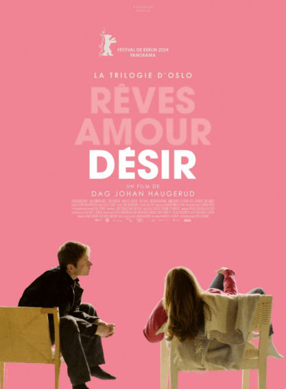 La trilogie d’Oslo – désir