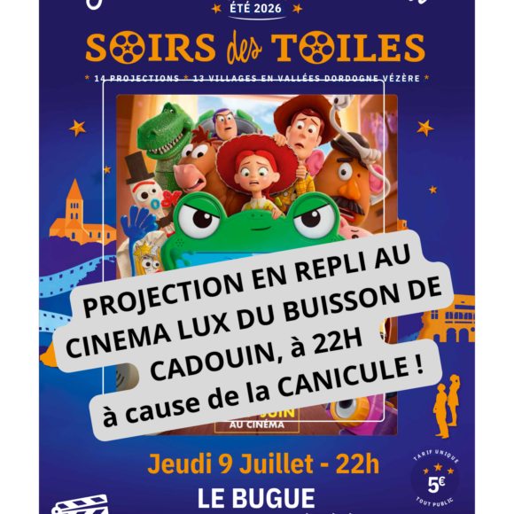 9 JUILLET « TOY STORY 5 » au BUGUE / Soirée d&rsquo;ouverture du Festival « Soirs des Toiles »: