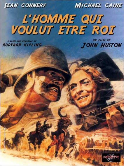 L&rsquo;homme qui voulut être roi